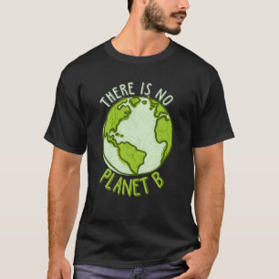 T-shirt Respectez Terre Aucune Planète B Planète Sûre Homm