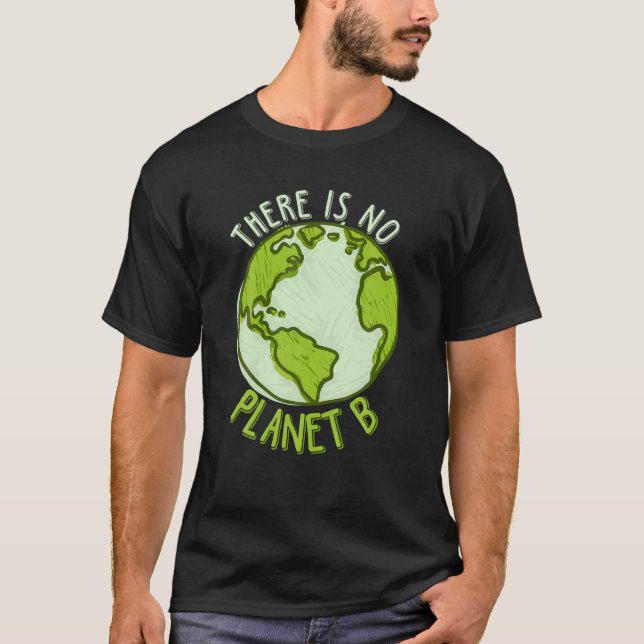 T-shirt Respectez Terre Aucune Planète B Planète Sûre Homm (Devant)