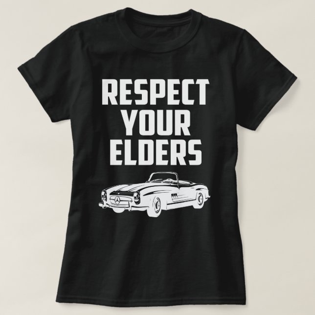 T-shirt Respectez vos aînés MERCEDES BENZ SL (Design devant)