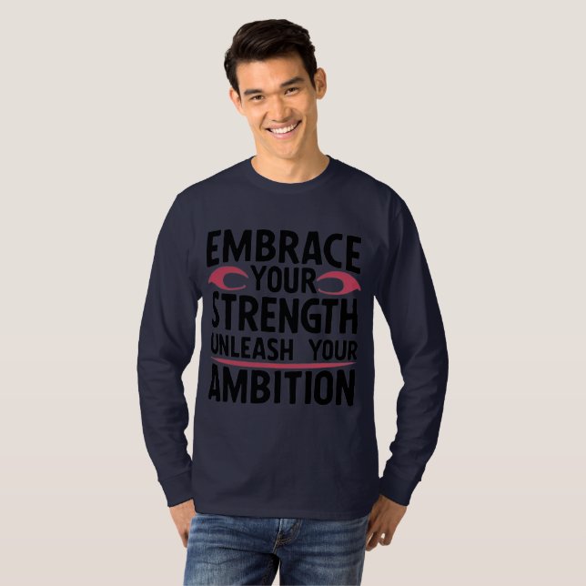 T-shirt Respectez votre force, libérez votre ambition (Devant entier)