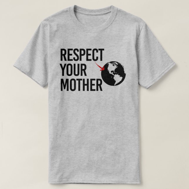 T-shirt Respectez votre mère (Design devant)