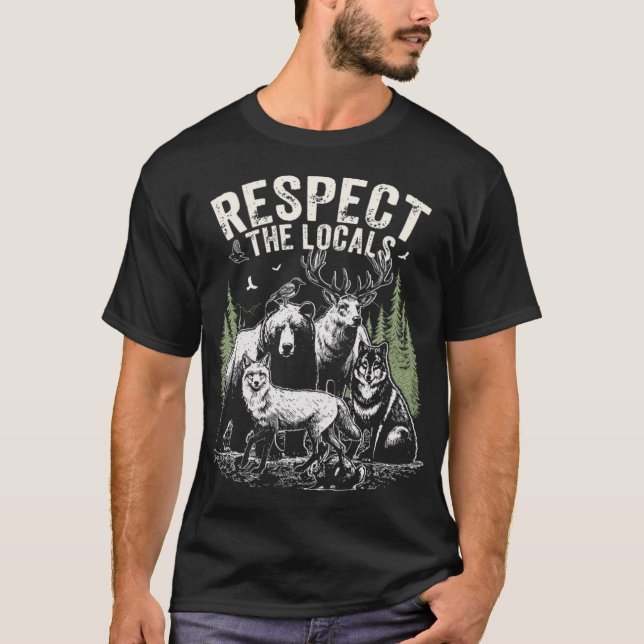 T-shirt Respecthe Locals Wildlife  Vintage Nature Animals  (Devant)