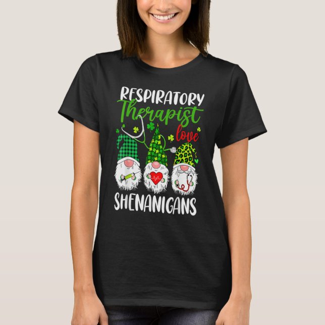 T-shirt Respiratory Therapist Love Shenanigans Gnome St Pa (Devant)