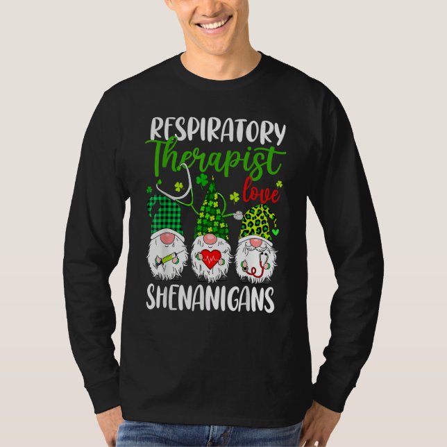 T-shirt Respiratory Therapist Love Shenanigans Gnome St Pa (Devant)