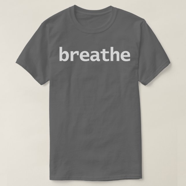 T-shirt Respire la typographie Texte blanc (Design devant)