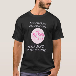 T-shirt Respirer dans la respiration faire changer la poli