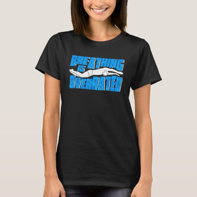 T-shirt Respirer Est Surévalué Swimmer (Devant)