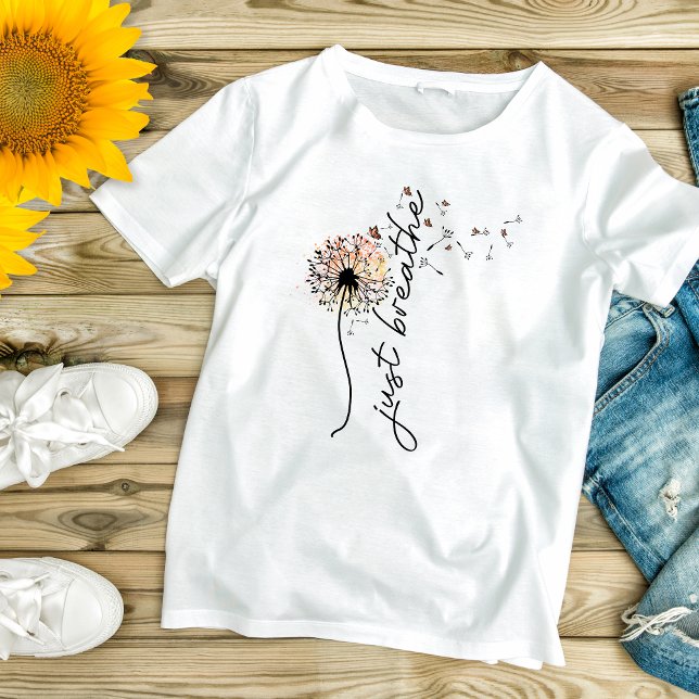 T-shirt Respirer simplement Papillon de pissenlit Inspirat (Just Breathe Dandelion Blowing in Wind, Yoga Self Care, Inspirational Motivational )