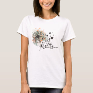 T-shirt Respirer simplement Pissenlit avec cœurs Yoga