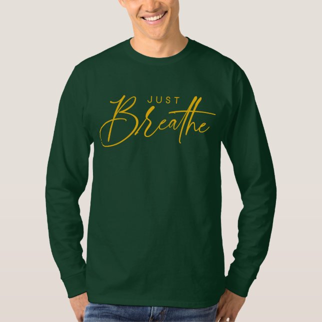 T-shirt Respirer tout simplement Citation Calme (Devant)
