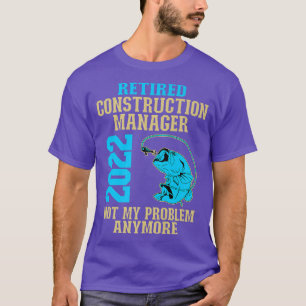 T-shirt Responsable de la construction à la retraite 2022