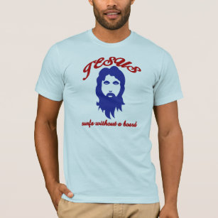 T-shirt Ressacs de Jésus sans planche de surf