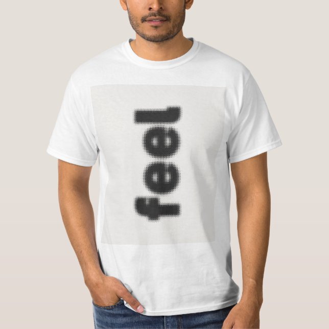 T-shirt ressentir (Devant)