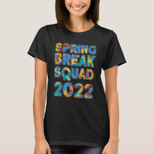 T-shirt Ressort Spring Break Squad 2022 Groupe de jumelage