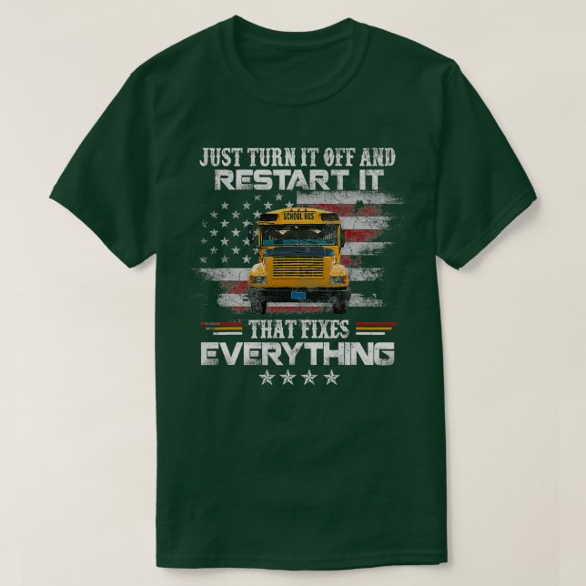 T-shirt Restart It That Fixes School Bus Bus (Design devant)