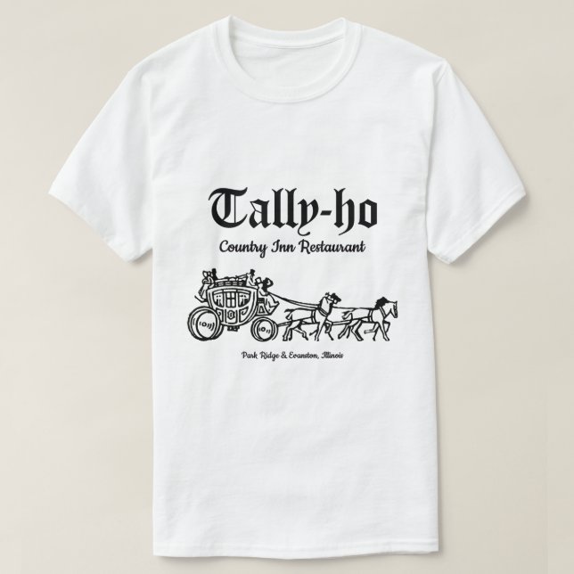 T-shirt Restaurant Tally-Ho, Park Ridge & Evanston, IL (Design devant)