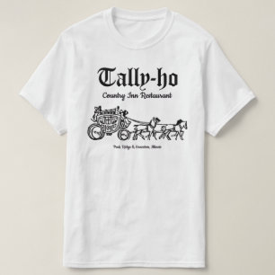 T-shirt Restaurant Tally-ho, Park Ridge & Evanston, IL