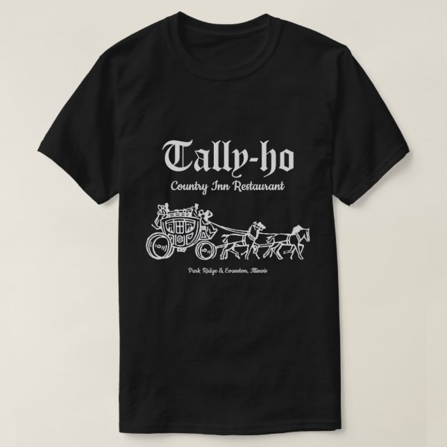T-shirt Restaurant Tally-Ho, Park Ridge & Evanston, IL (Design devant)