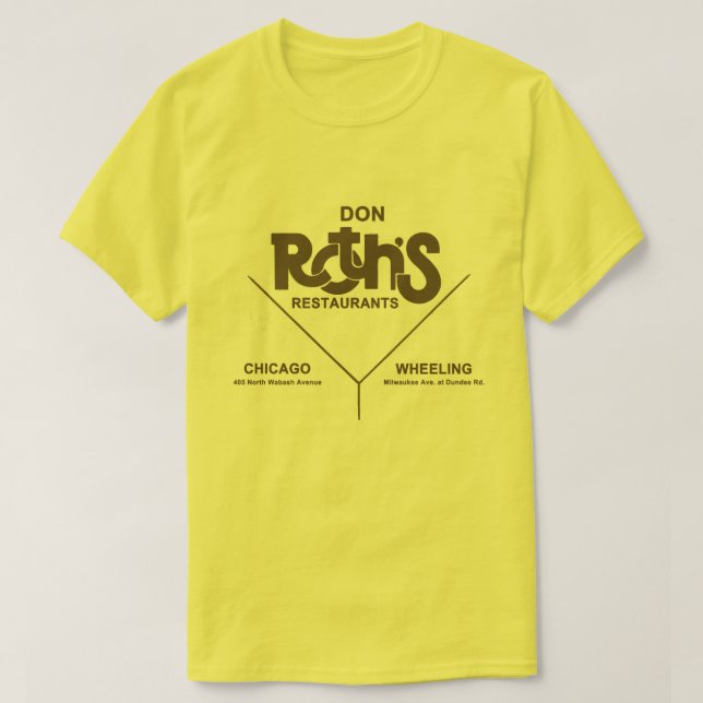 T-shirt Restaurants Don Roth, Chicago, Wheeling, IL (Design devant)