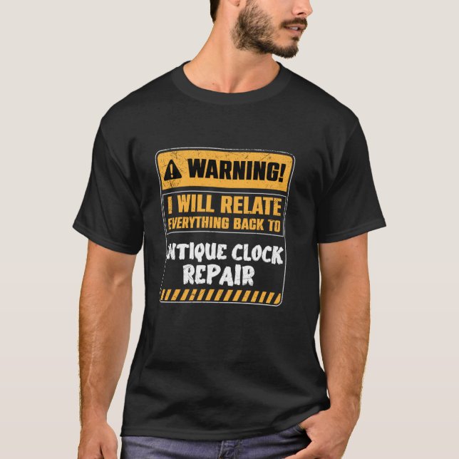 T-shirt Restauration d'horloges anciennes (Devant)