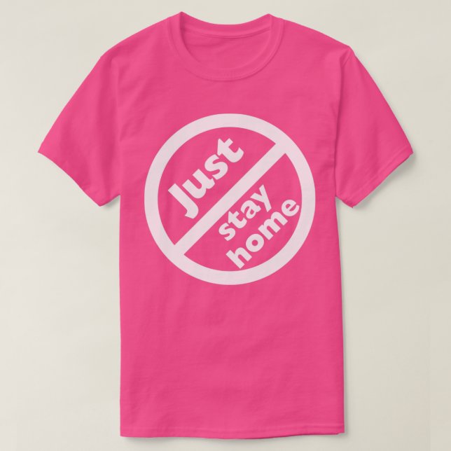 T-shirt Reste À La Maison (Design devant)