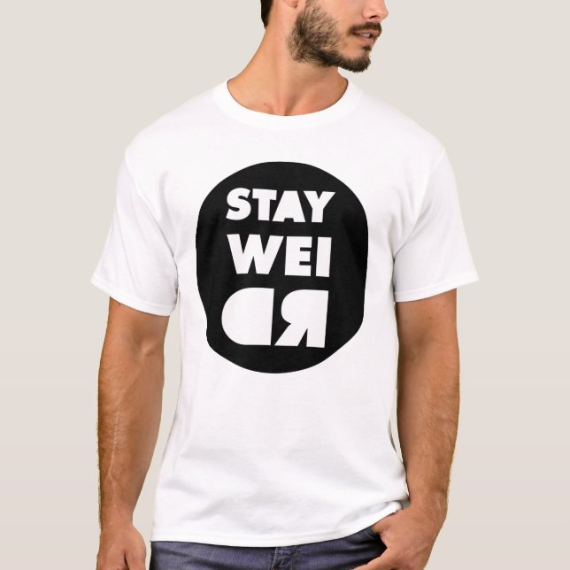 T-shirt Reste bizarre (Devant)