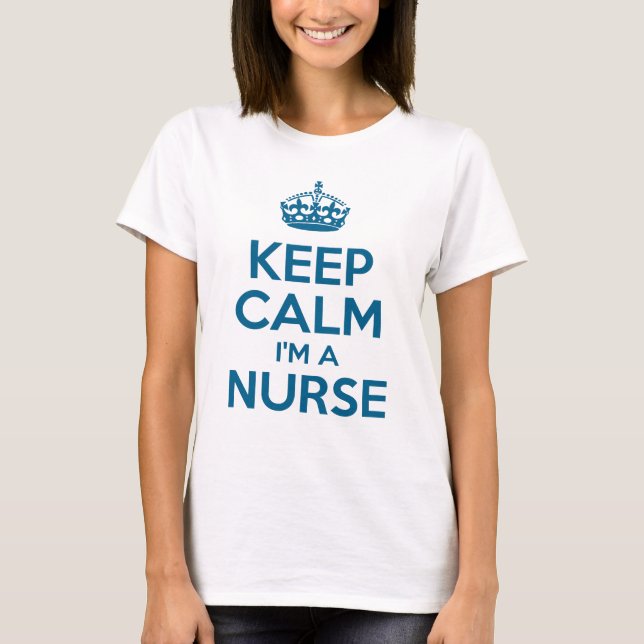 T-shirt Reste calme, je suis infirmière (Devant)