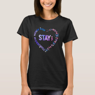 T-shirt Reste Demain A Besoin De Toi Papillon Coeur Suicid