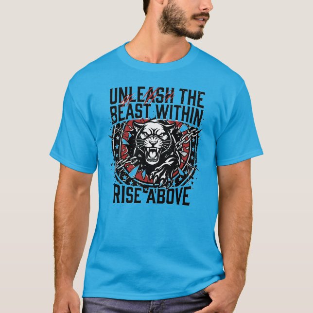 T-shirt Reste Féroce Panthère Motivation Libère La Bête (Devant)