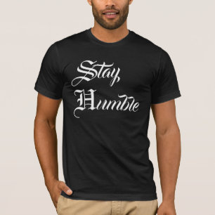 T-shirt Reste humble