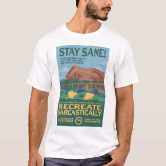 T-shirt Reste Sane ! Evitez Les Endroits Fréquentés ! - Sa