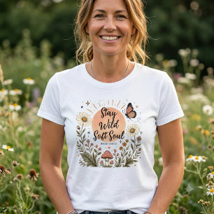 T-Shirt Reste Sauvage et Douce Âme