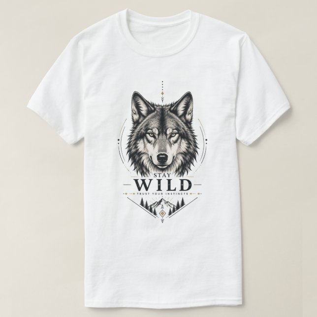 T-shirt Reste Sauvage – Fais Confiance à Tes Instincts (Design devant)