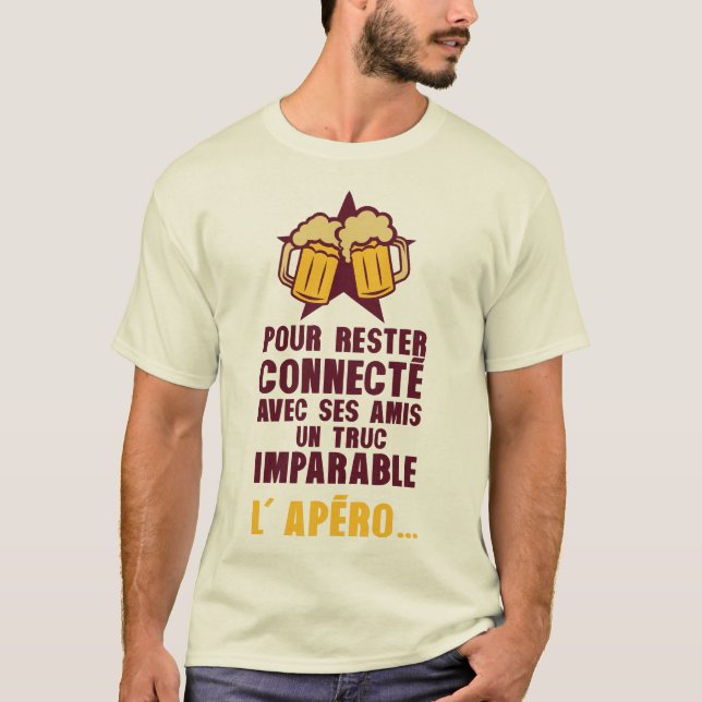 T-shirt rester connecte amis apero alcool humour (Devant)