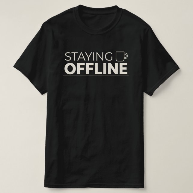 T-shirt RESTER DÉCONNECTÉ Avec l'icône de tasse à café (Design devant)