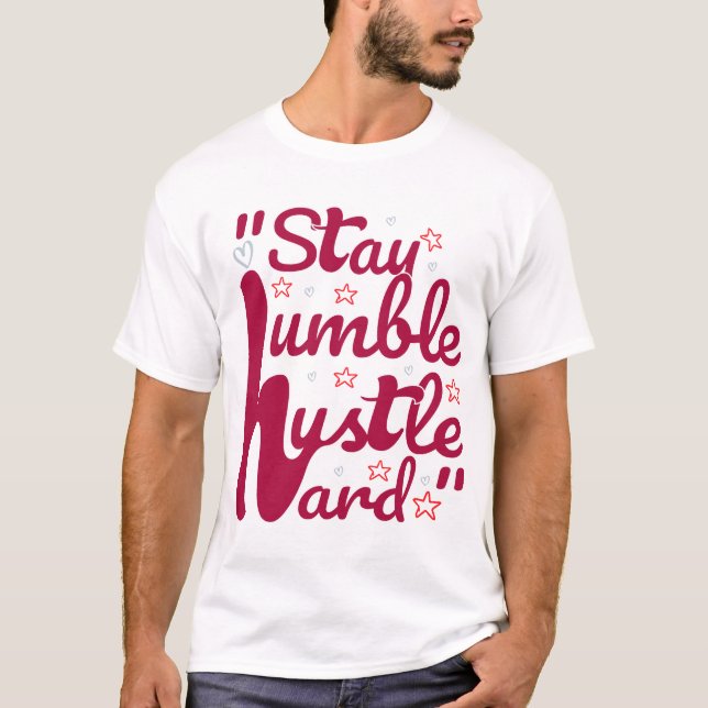 T-shirt RESTER HUMBLE HARD HARD HUSTLE #t-shirt (Devant)