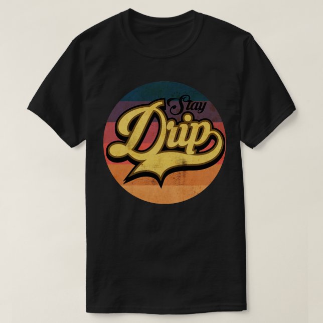 T-shirt Rester l'inclinaison de la goutte (Design devant)