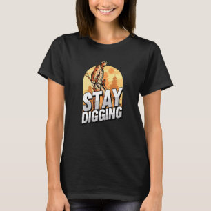 T-shirt Restez à creuser des pierres précieuses en argent