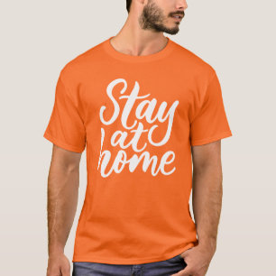 T-shirt Restez à la maison