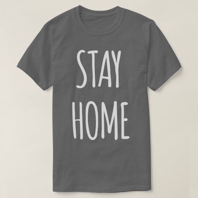 T-shirt Restez à la maison (Design devant)