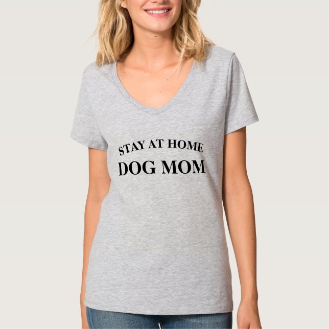 T-shirt Restez à la maison Maman de chien (Devant)