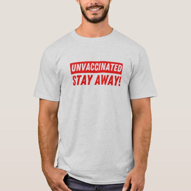 T-shirt Restez à l'écart, drôle Anti-Vaxxer (Devant)