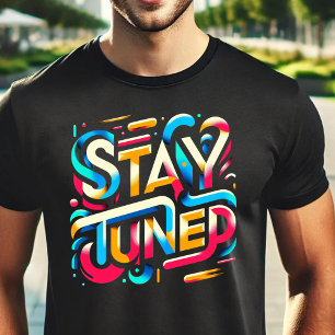 T-shirt Restez à l'écoute