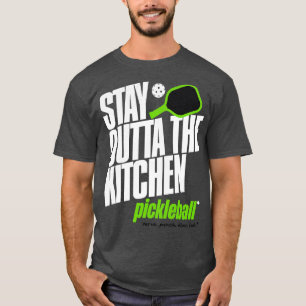 T-shirt Restez à l'extérieur de l'Humour Kitchen Picklebal