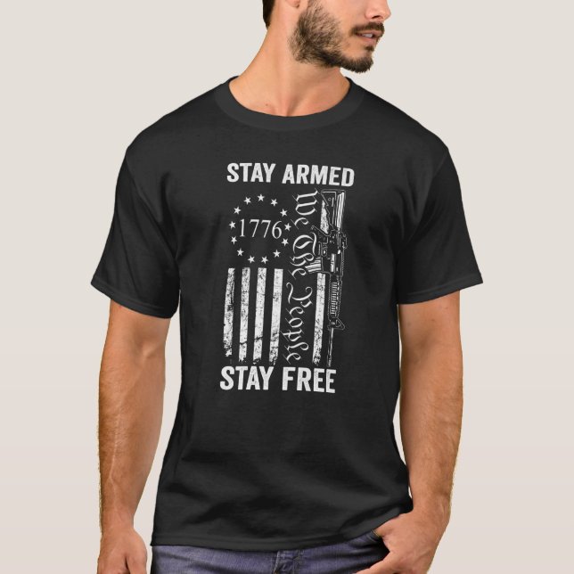T-shirt Restez armé, restez libre  Pro Gun USA AR15 Drapea (Devant)