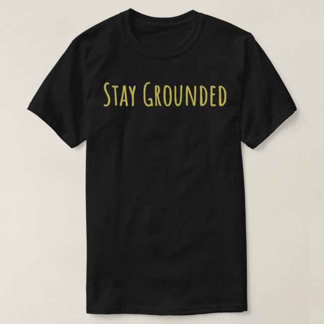 T-shirt Restez au sol  (Design devant)