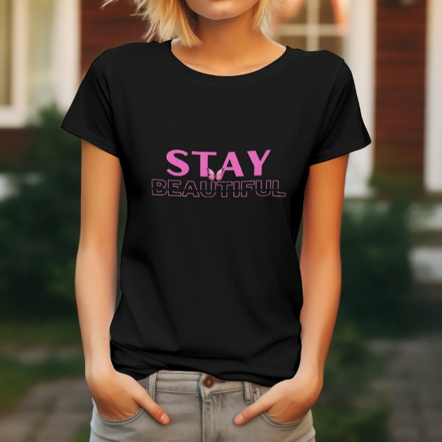 T-shirt Restez Belle avec un Papillon (Créateur téléchargé)