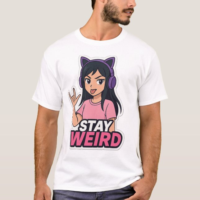 T-shirt "Restez Bizarre – Anime Fille avec Casque à Oreill (Devant)