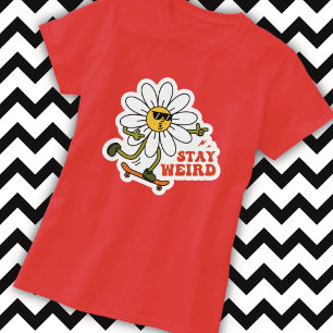 T-shirt Restez bizarre Skateboard Daisy