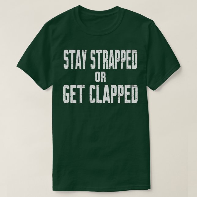 T-shirt Restez bloqués ou restez bloqués (Design devant)